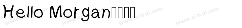 Hello Morgan字体转换